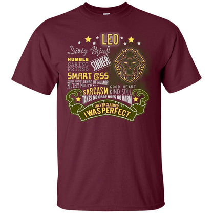 Dirty Mind Humble Caring Friend Filthy Sinner Mouth Good Heart Kind I Never Clamed I Was Perfect Leo Birthday Maroon