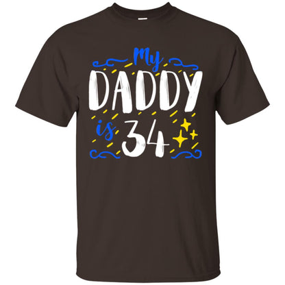 My Daddy Is 34 34th Birthday Daddy Shirt For Sons Or Daughters Dark Chocolate