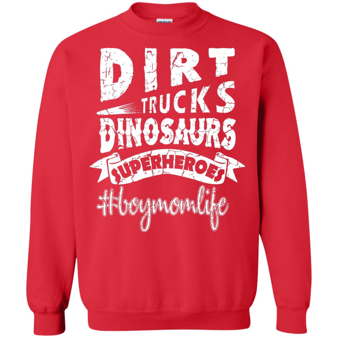 Dirt Trucks Dinosaurs Superheroes #boymomlife Family T-shirt Red