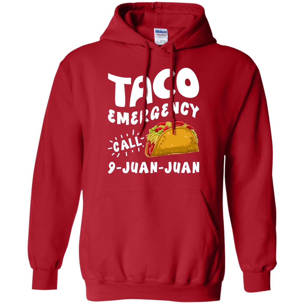 Emergency Call 9 Juan Juan Taco Cinco De Mayo Shirt Red