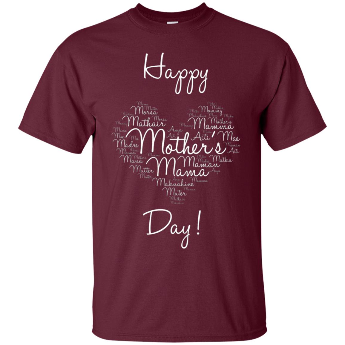 Happy Mothers Day Mommy T-shirt Maroon