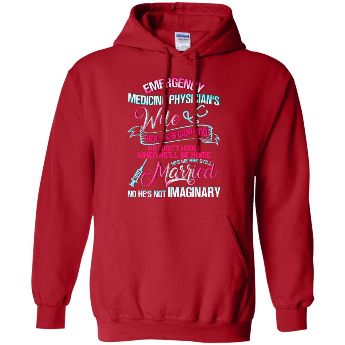 Emergency Medicine Physician's Wife Yes We Are Still Married Shirt Red