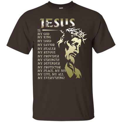 Jesus Is My God My King My Lord My Savior My Healer Shirt Dark Chocolate