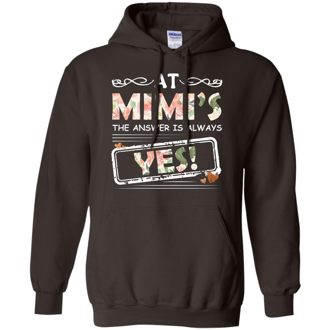At Mimi_s The Answer Is Always Yes Mimi Shirt For Grandkids Dark Chocolate