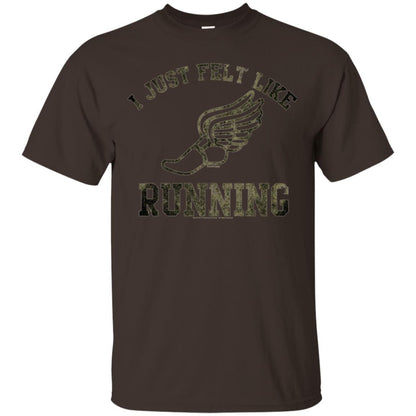 Movie T-shirt I Just Felt Like Running Dark Chocolate