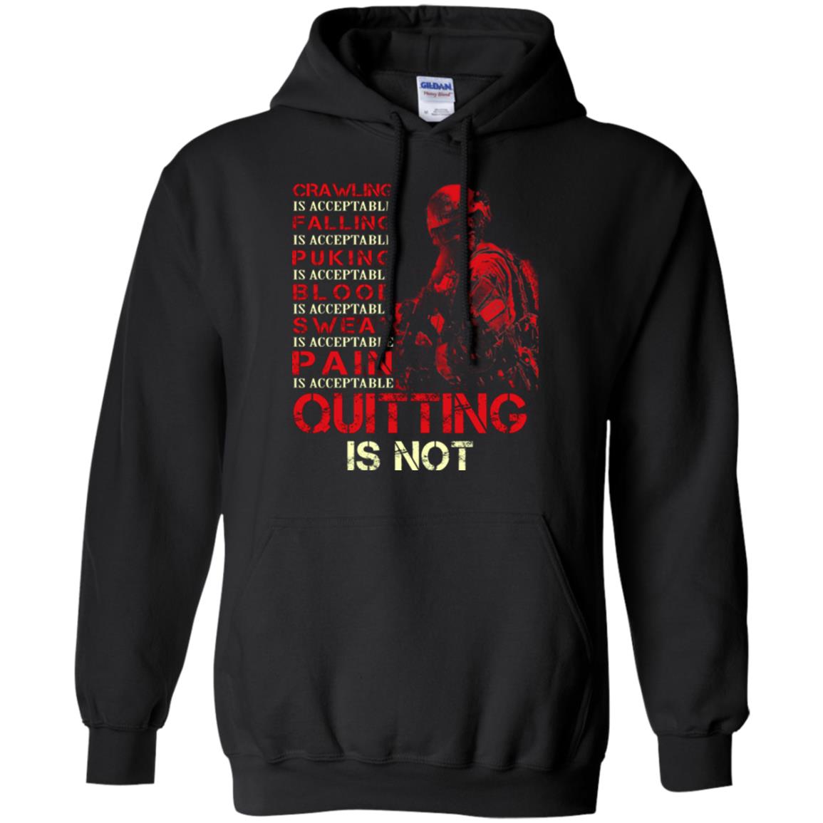 Crawling Is Acceptable Falling Puking Blood Sweat Pain Quitting Is Not Black