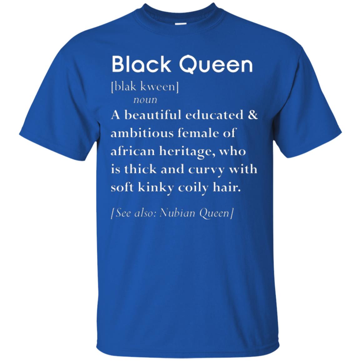 Nubian Queen T-shirt Black Queen Definition Royal