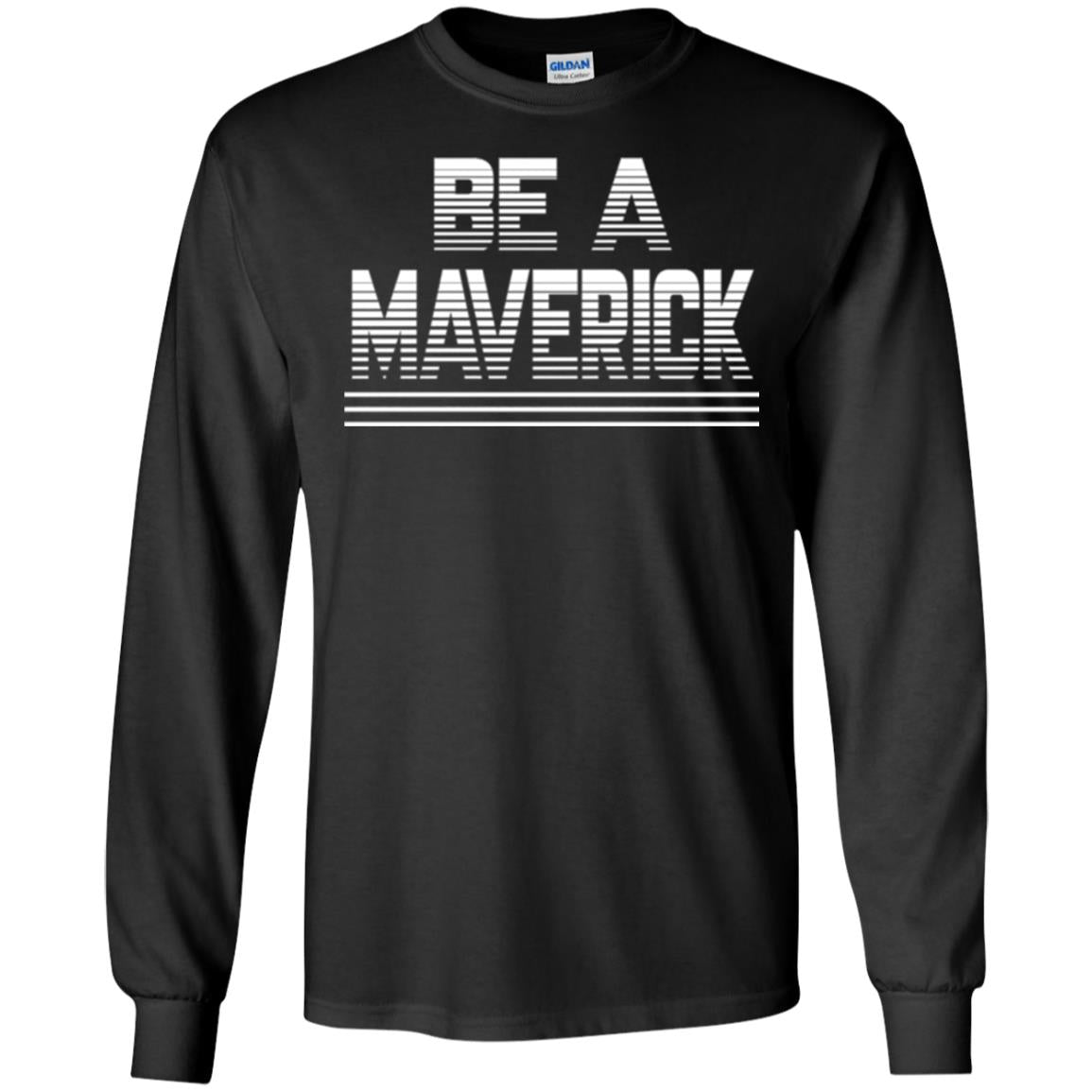 Be A Maverick T-shirt Black