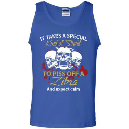 Brithday T-shirt It Take A Special Kind Of Stupid To Piss Off A Libra And Expect Calm Royal