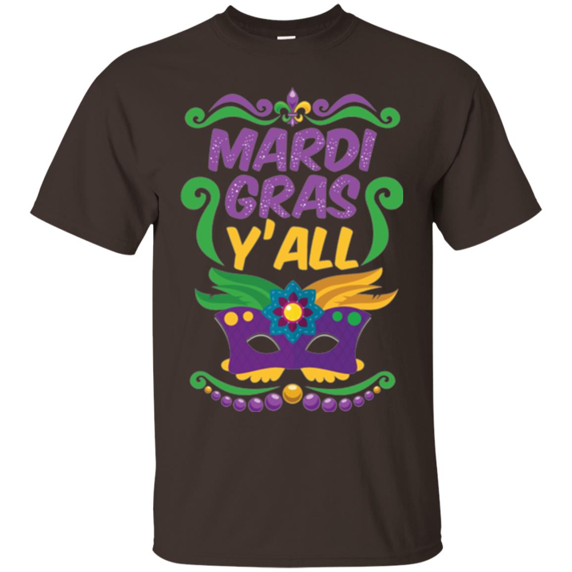 Mardi Gras T Shirt Mardi Gras Y_all T-shirt Dark Chocolate