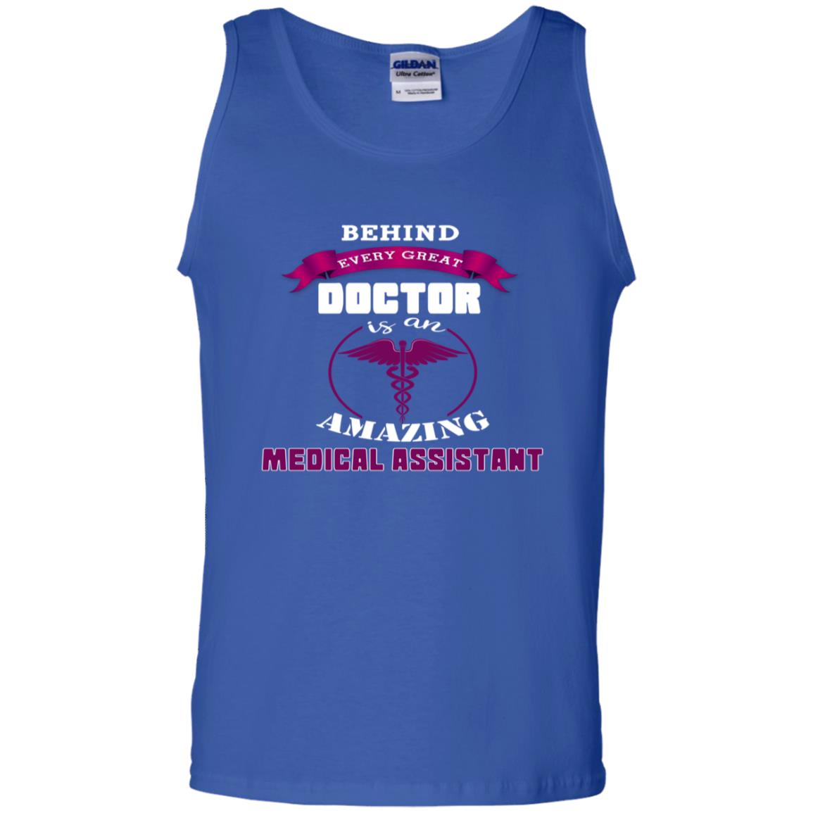 Behind Every Great Doctor Is Amazing Medical Assistant Shirt Royal