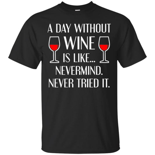 A Day Without Wine Wine Lovers T-shirt Black