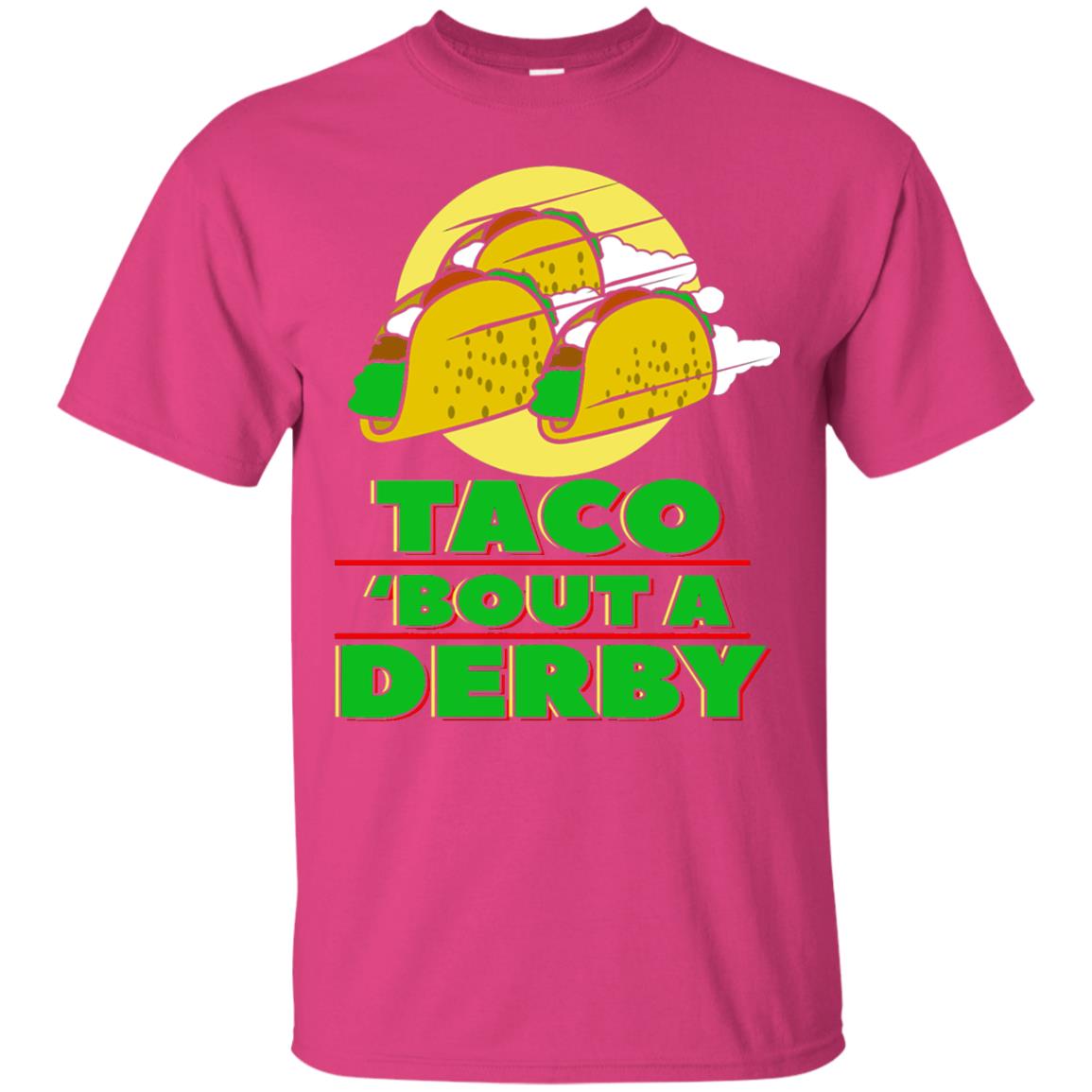 Taco Bout A Derby Cinco De Mayo Tacos Horse Race Shirt Heliconia