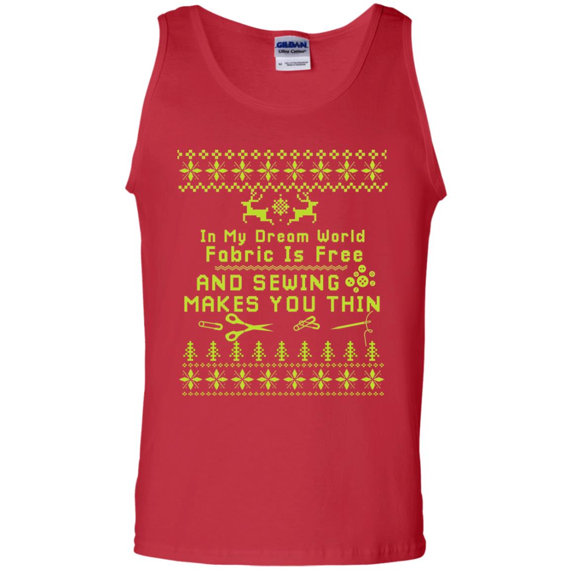 In My Dream World Fabric Is Free And Sewing Makes You Thin X-mas Sewing Lovers Shirt Red