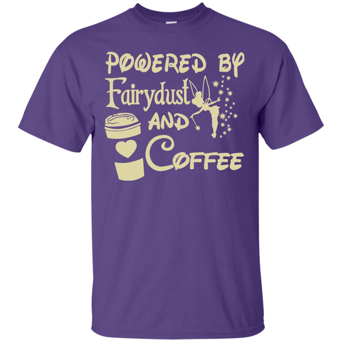 Powered By Fairydust And Coffee Shirt Purple