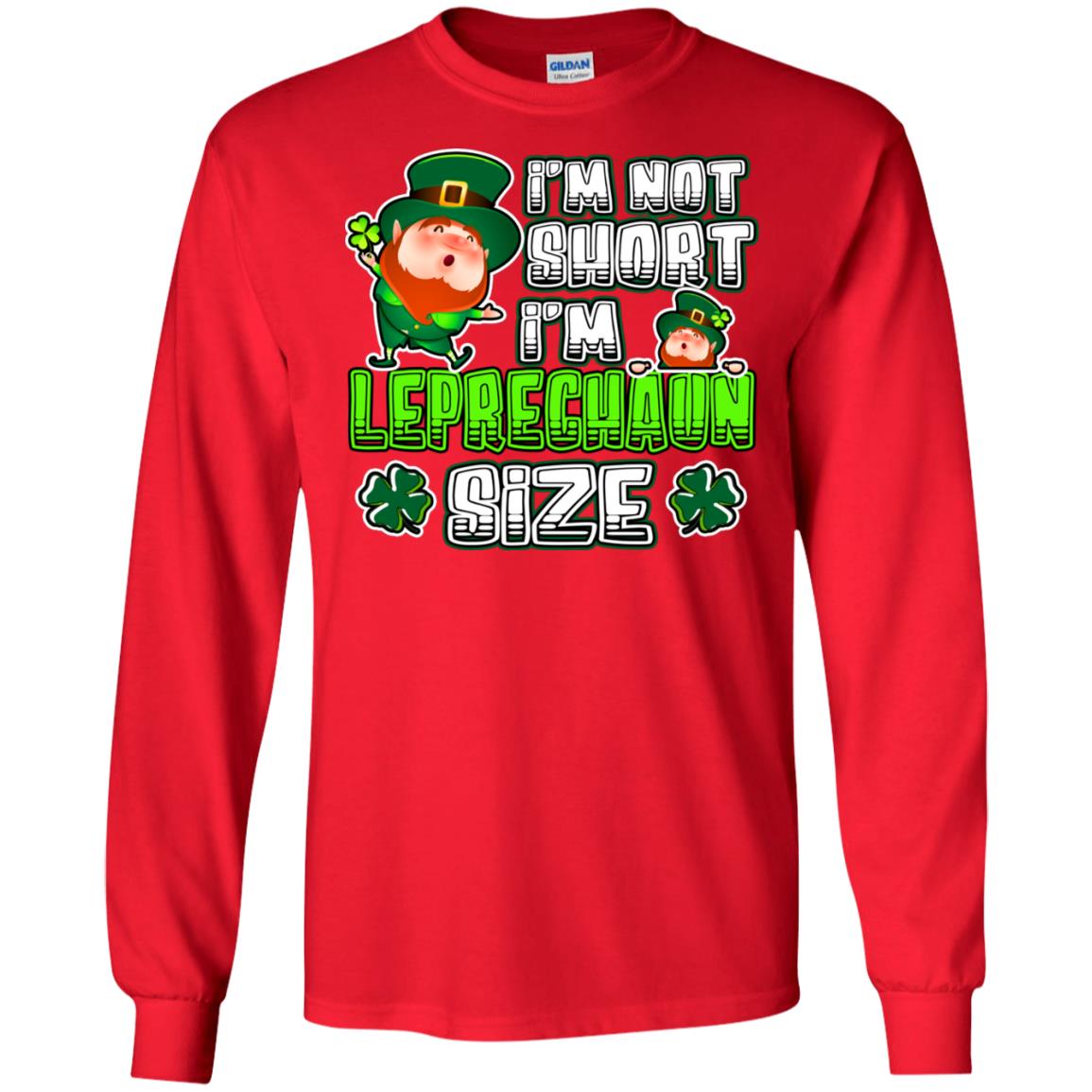 Im Not Short Im Leprechuan Size Irishman Ireland Shirt Red
