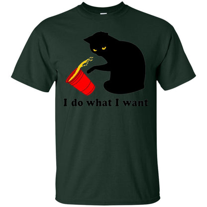 Cat Lover T-shirt I Do What I Want Forest Green