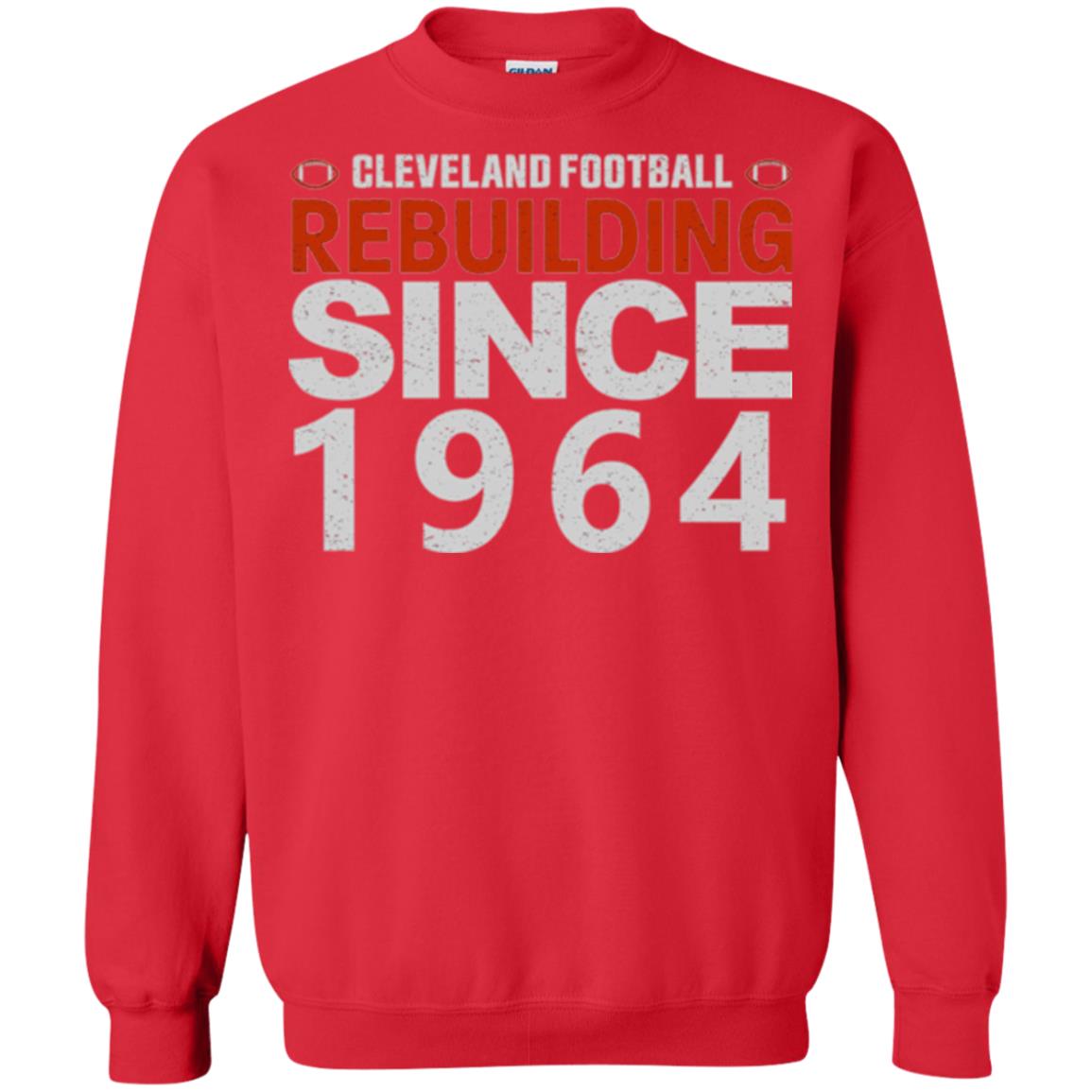 Football T-shirt Cleveland Football Rebuilding Since 1964 Red