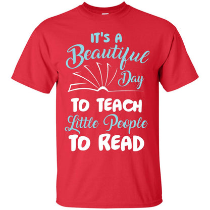 It’s A Beautiful Day To Teach Little People To Read Bookworm T-shirt Red