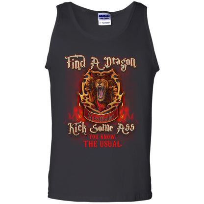 Find A Dragon Kick Some Ass You Know The Usual Gryffindor House Harry Potter Fan ShirtG220 Gildan 100% Cotton Tank Top