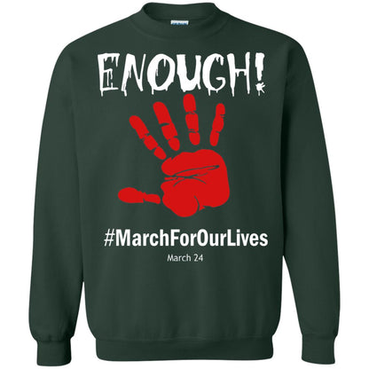 Enough March For Our Lives March 24 Gun Control T-shirt Forest Green