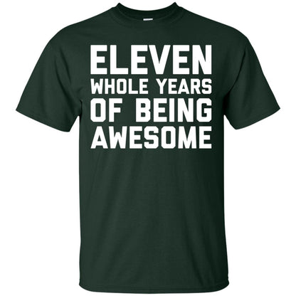 Eleven Whole Years Of Being Awesome 11th Birthday T-shirt Forest
