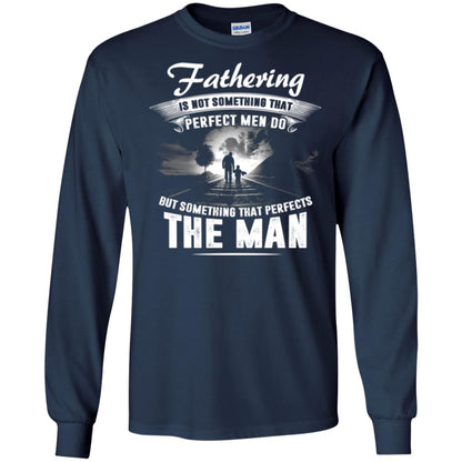 Fathering Is Not Something That Perfect Men Daddy T-shirt Navy