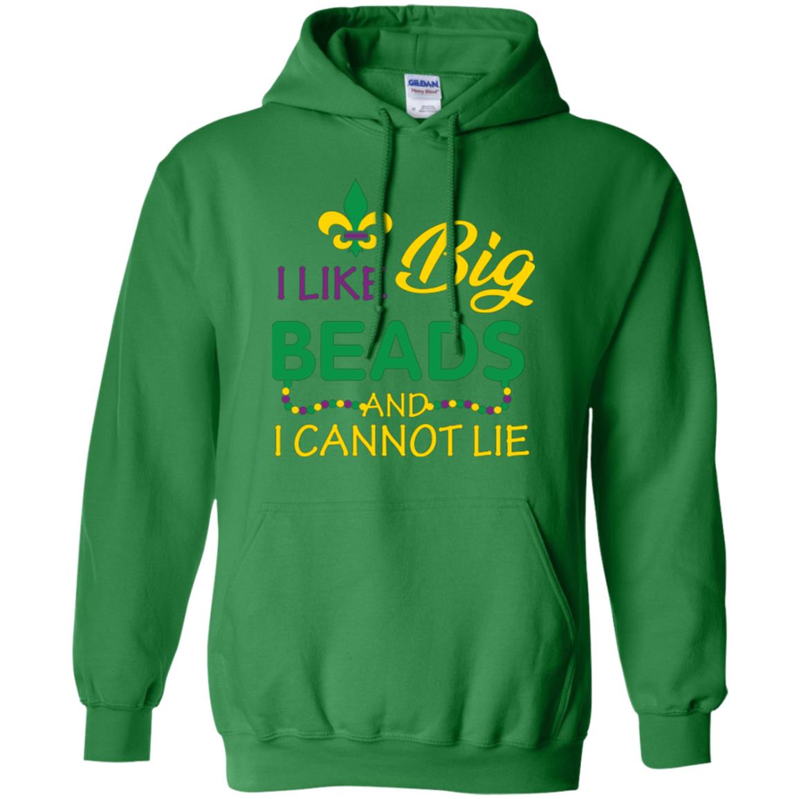 Mardi Gras T-shirt I Like Big Beads And I Cannot Lie Irish Green