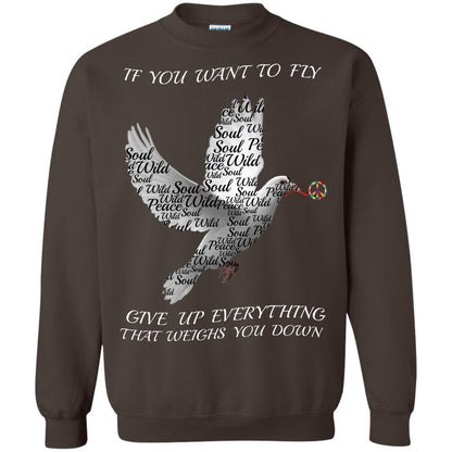 If You Want To Fly Give Up Everything That Weighs You Down Peace Sign Shirt Dark Chocolate