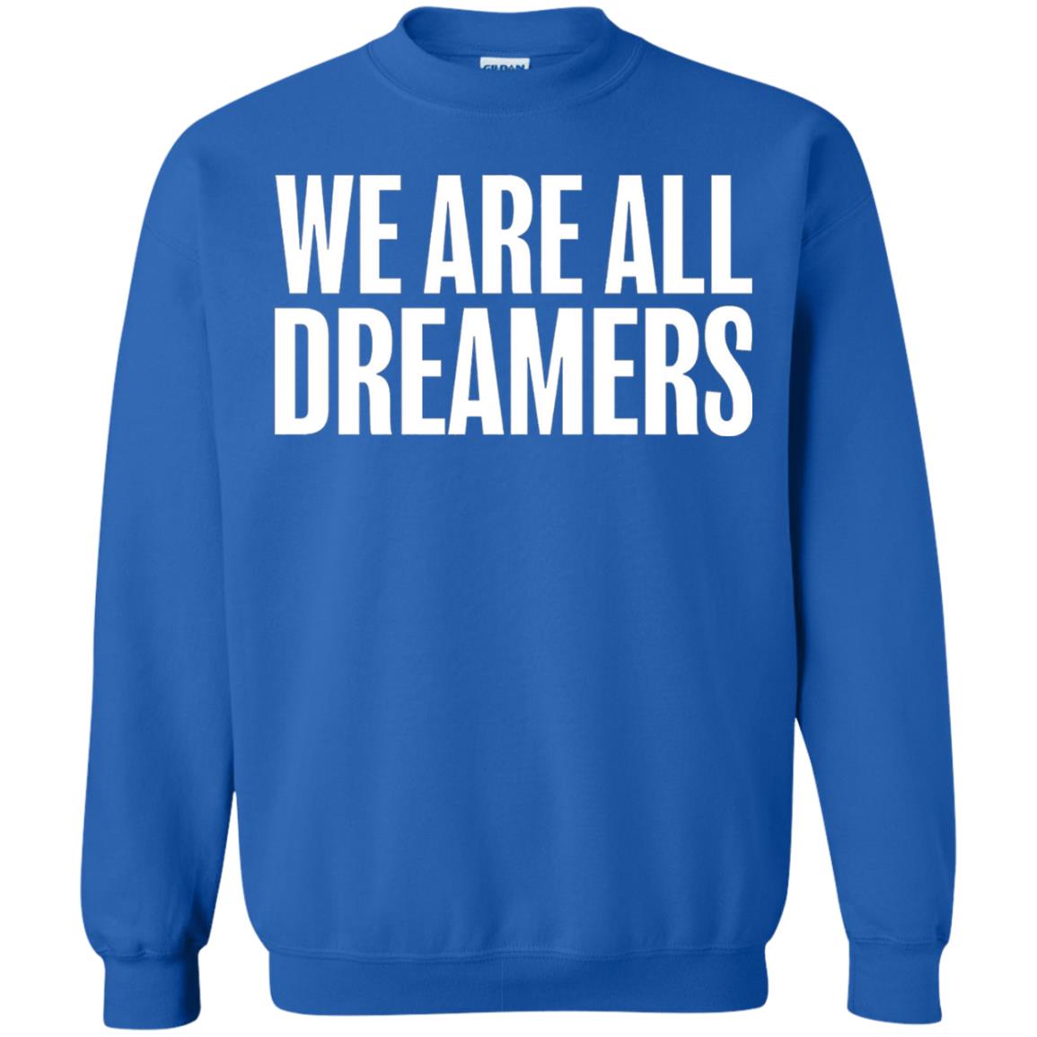 Support Daca Anti Trump T-shirt We Are All Dreamers Royal