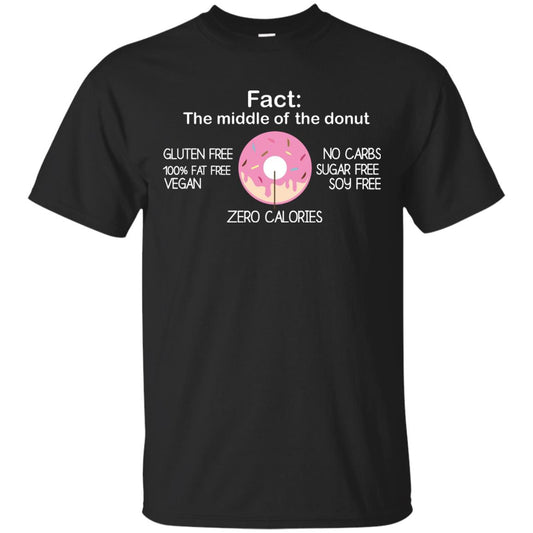 Fact The Middle Of The Donut Zero Calories Shirt Black