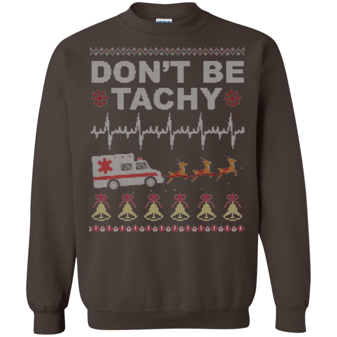 Nurse T-shirt Don_t Be Tachy Dark Chocolate