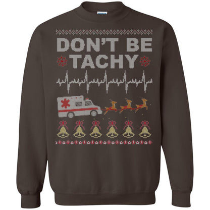 Nurse T-shirt Don_t Be Tachy Dark Chocolate