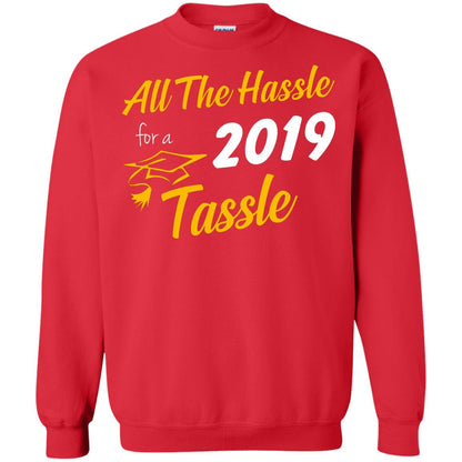 All The Hassle For A 2019 Tassel Graduation Gift Shirt Red