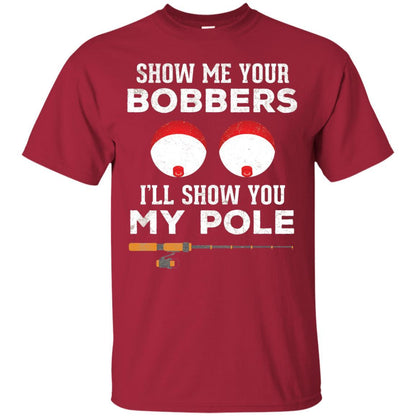 Fisherman T-shirt Show Me Your Bobbers Cardinal