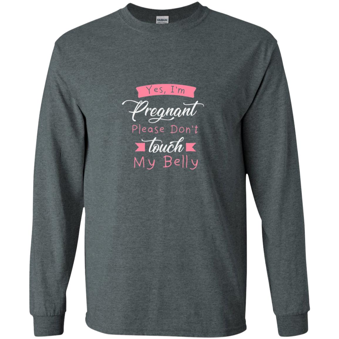 Pregnancy T-shirt Yes I_m Pregnant Please Don_t Touch My Belly Dark Heather