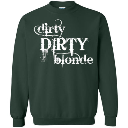Dirty Dirty Blonde T-shirt Forest Green