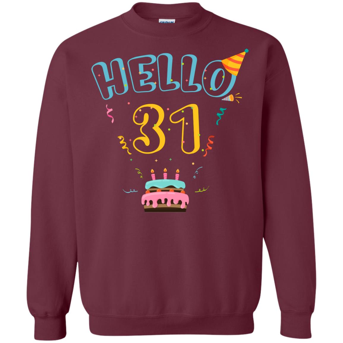 Hello 31 Thirty One 31st 1987s Birthday Gift Shirt Maroon