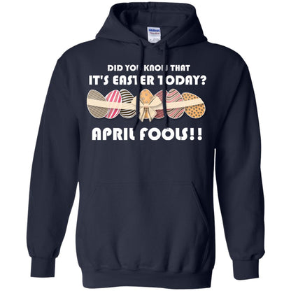 Did You Know That It_s Easter Today April Fools Easter Holiday T-shirt Navy