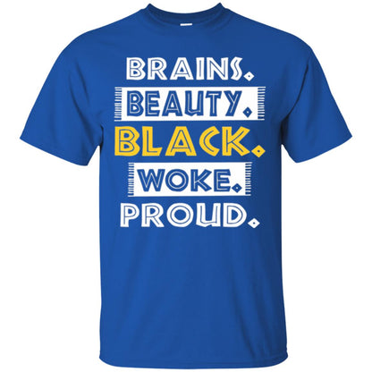Educated Melanin T-shirt Brains Beauty Black Woke Proud Royal