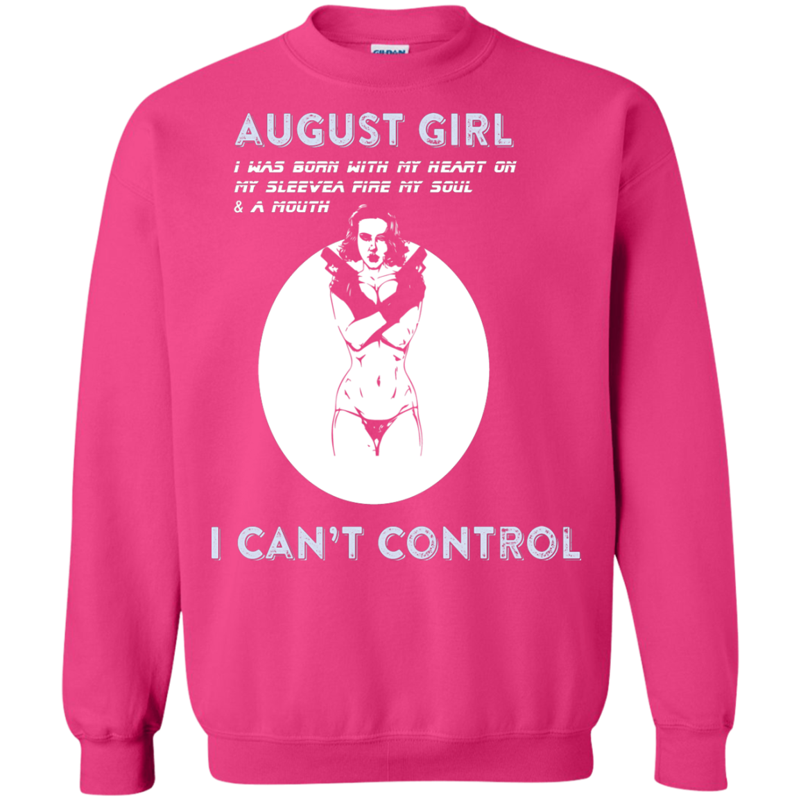 August Girl I Was Born With My Heart T-shirt Heliconia
