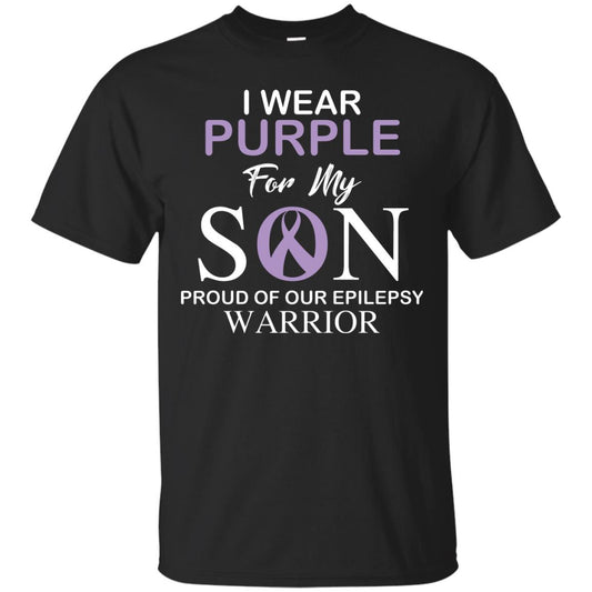 Epilepsy Warrior T-shirt I Wear Purple For My Son Proud Of Our Epilepsy Warrior Black
