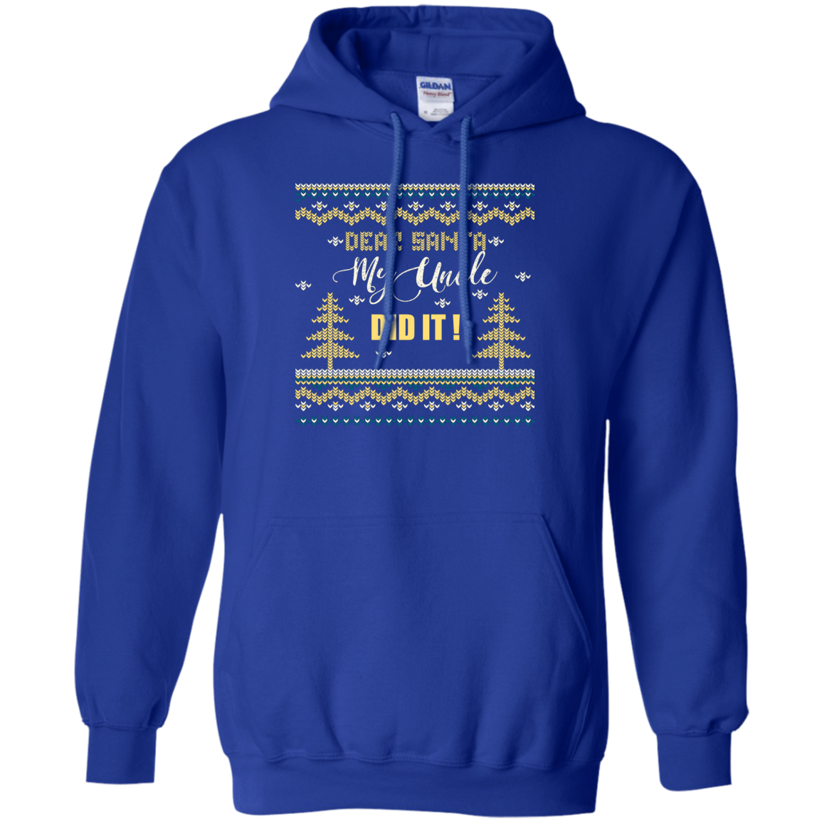 Christmas T-shirt Dear Santa My Uncle Did It Royal
