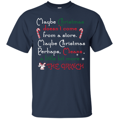 Christmas T-shirt Maybe Christmas Doesn't Come From A Store Navy
