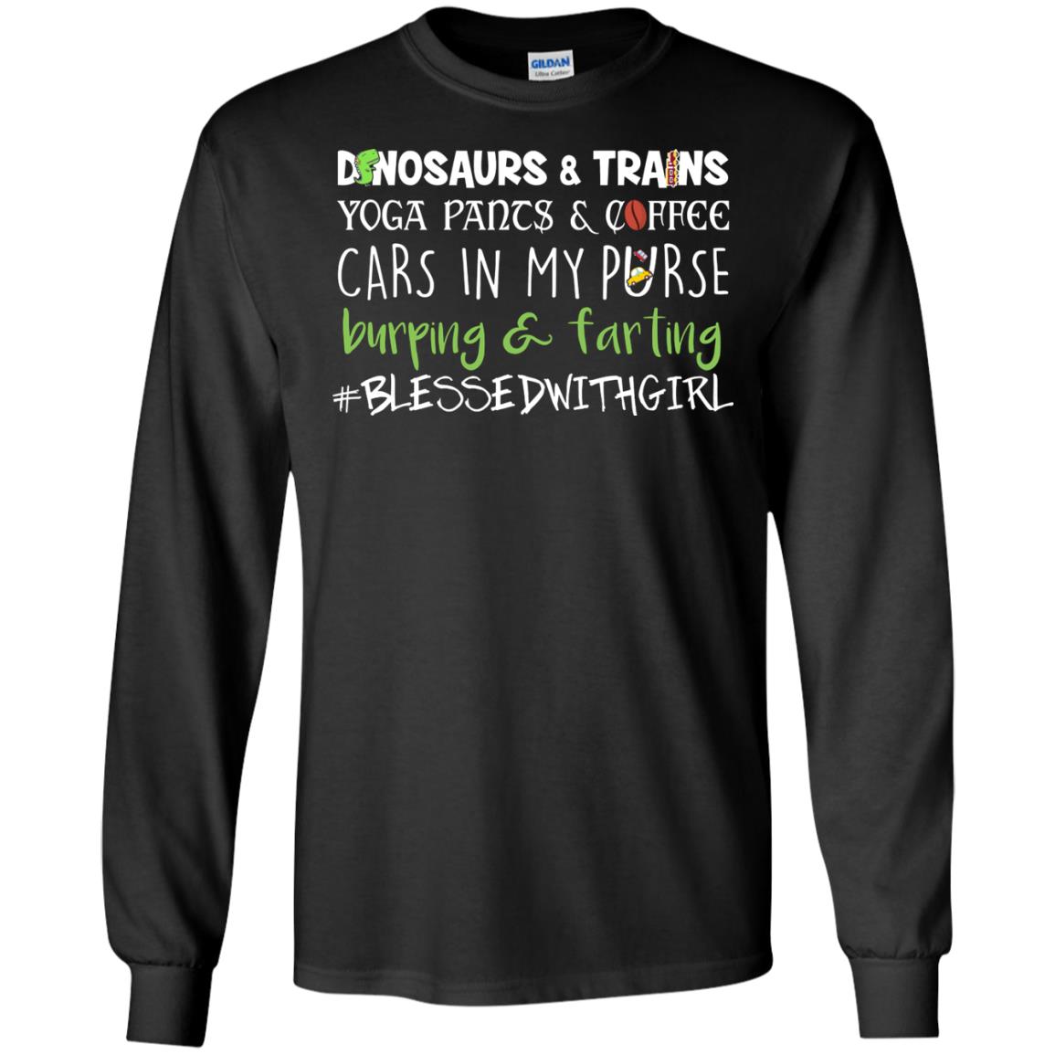 Dinosaurs And Trains Yoga Pants Coffee Cars In My Purse Buring Farting Mom Of Girls Shirt Black