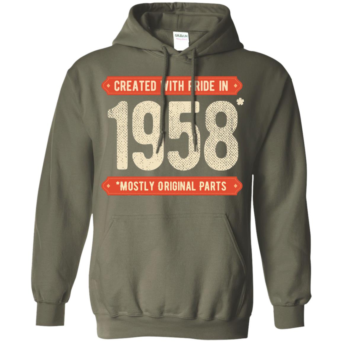 Created With Pride In 1958 Mostly Original Parts 60th Birthday T-shirt Military Green
