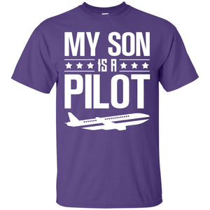 My Son Is A Pilot ShirtG200 Gildan Ultra Cotton T-Shirt