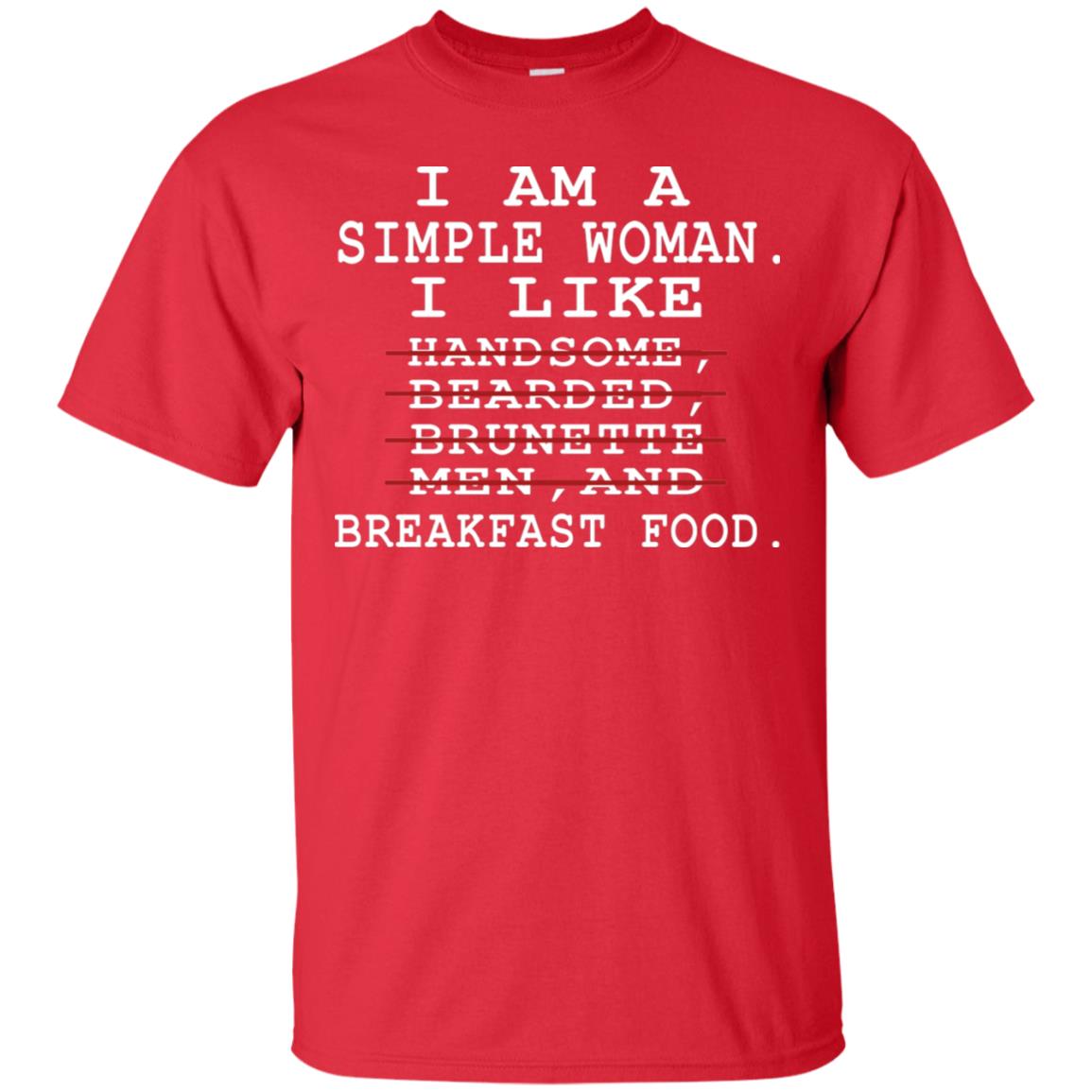I Am Simple Woman I Like Breakfast Food Shirt Red