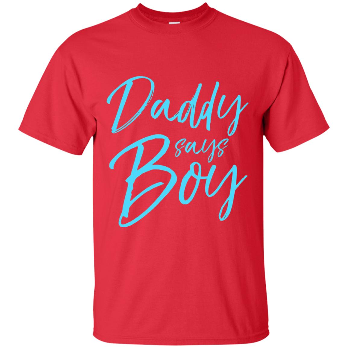 Daddy Says Boy Blue Gender Reveal Announcement Red