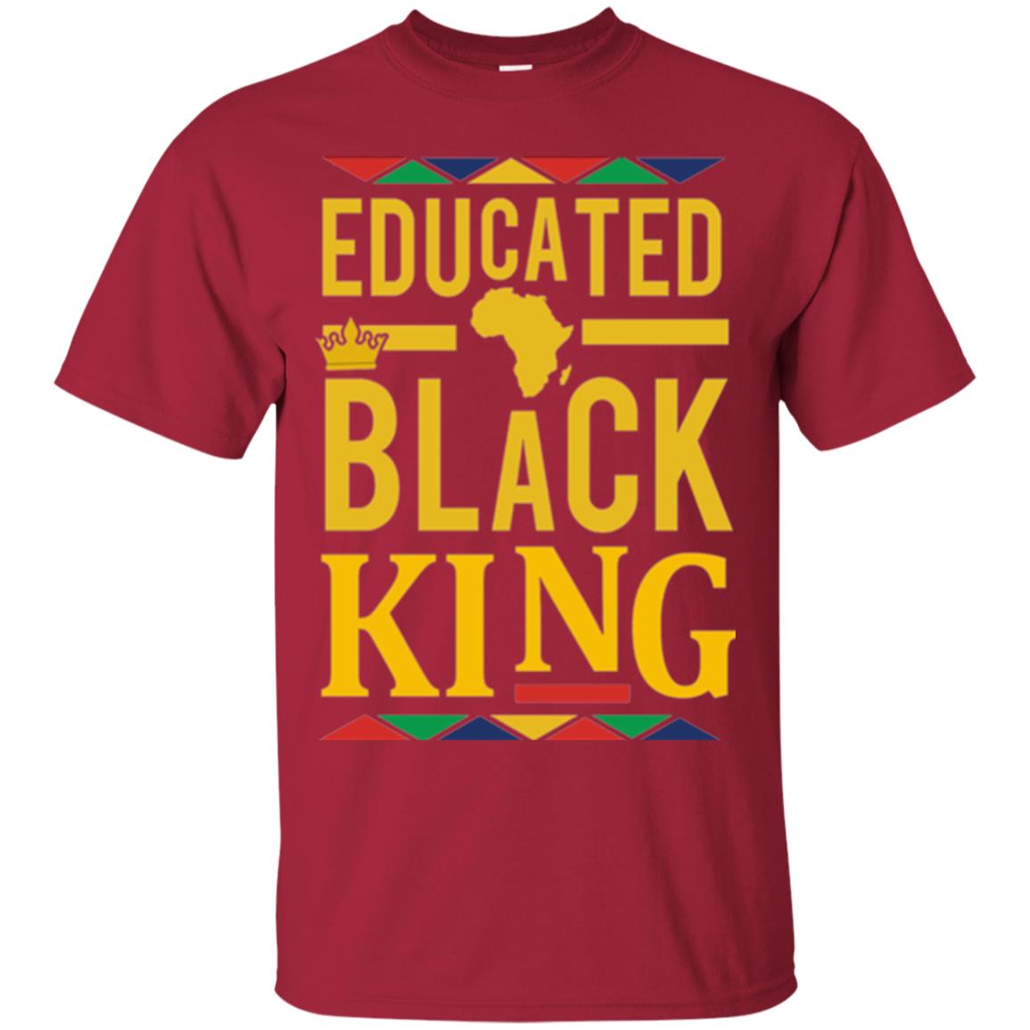 African Dna Pride T-shirt Dashiki Educated Black King Cardinal